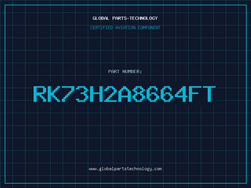 Aviation Part RK73H2A8664FT