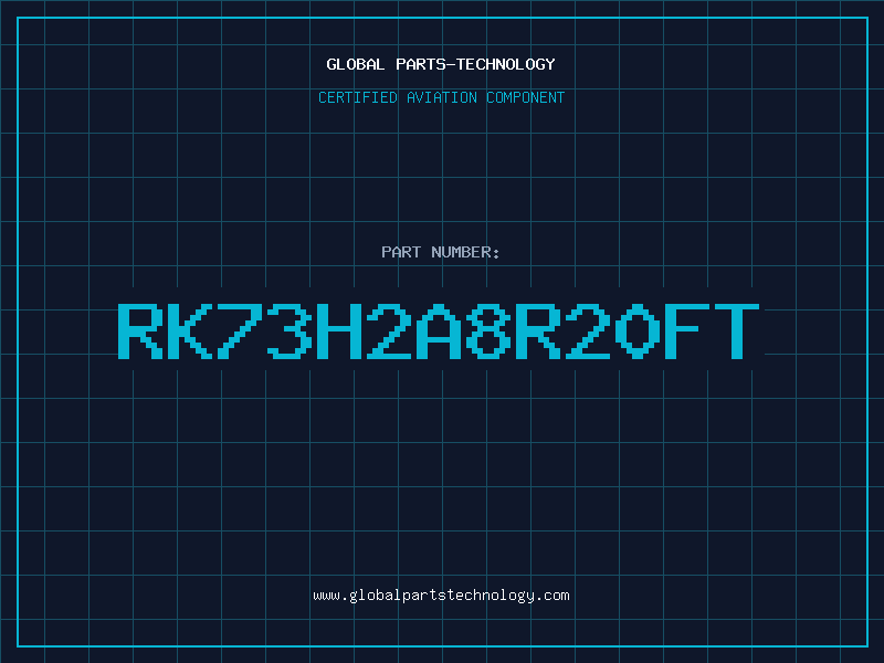 Aviation Part RK73H2A8R20FT