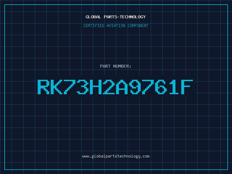 Aviation Part RK73H2A9761F