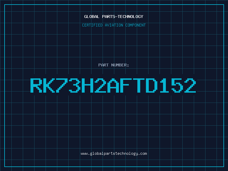 Aviation Part RK73H2AFTD152