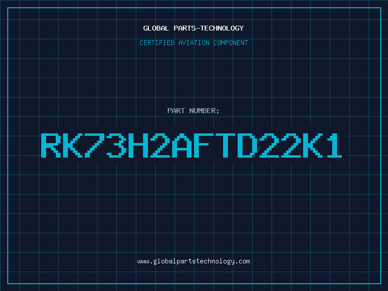 Aviation Part RK73H2AFTD22K1