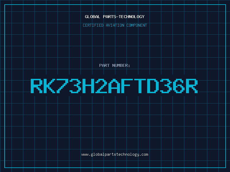Aviation Part RK73H2AFTD36R