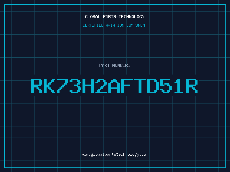 Aviation Part RK73H2AFTD51R