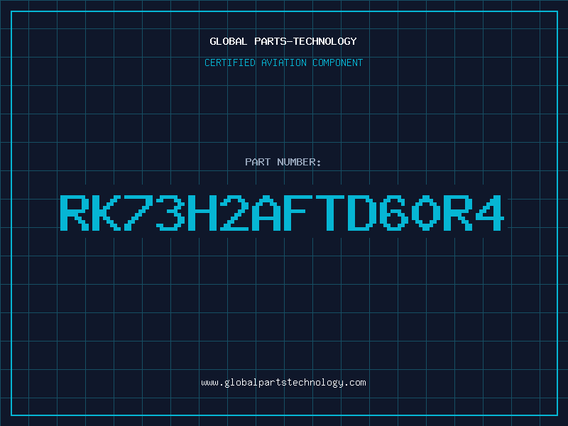 Aviation Part RK73H2AFTD60R4