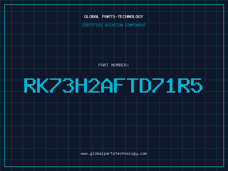 Aviation Part RK73H2AFTD71R5