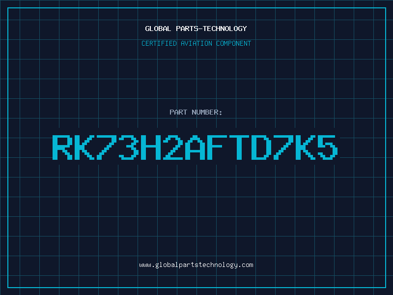 Aviation Part RK73H2AFTD7K5