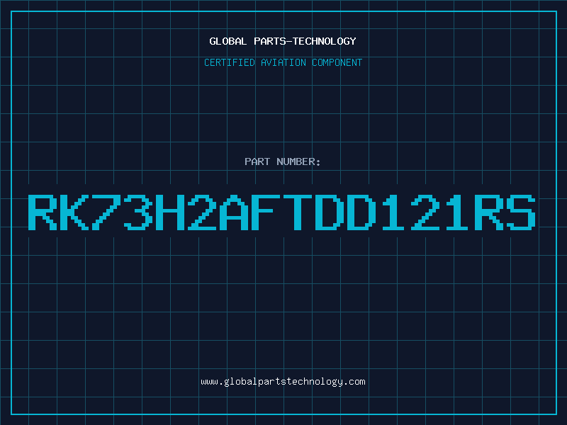 Aviation Part RK73H2AFTDD121RS