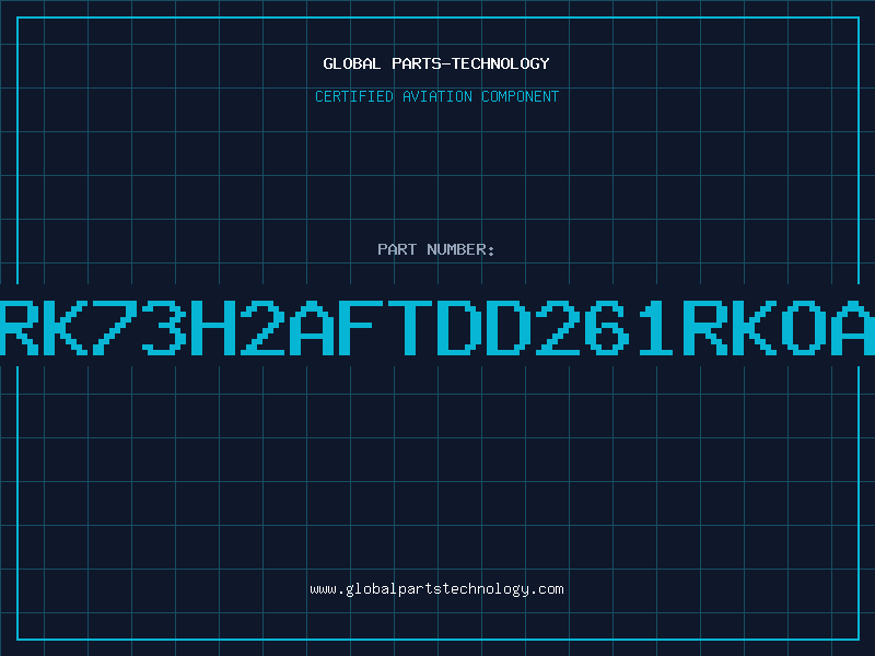 Aviation Part RK73H2AFTDD261RKOA
