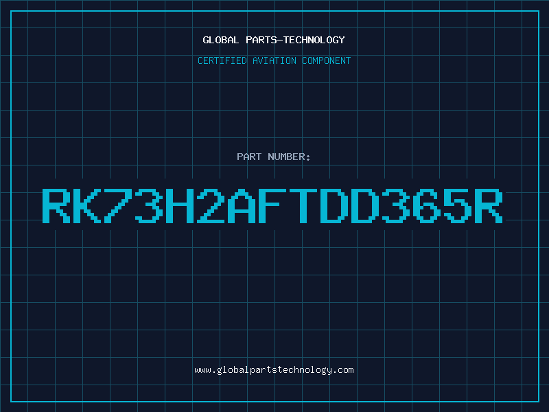 Aviation Part RK73H2AFTDD365R