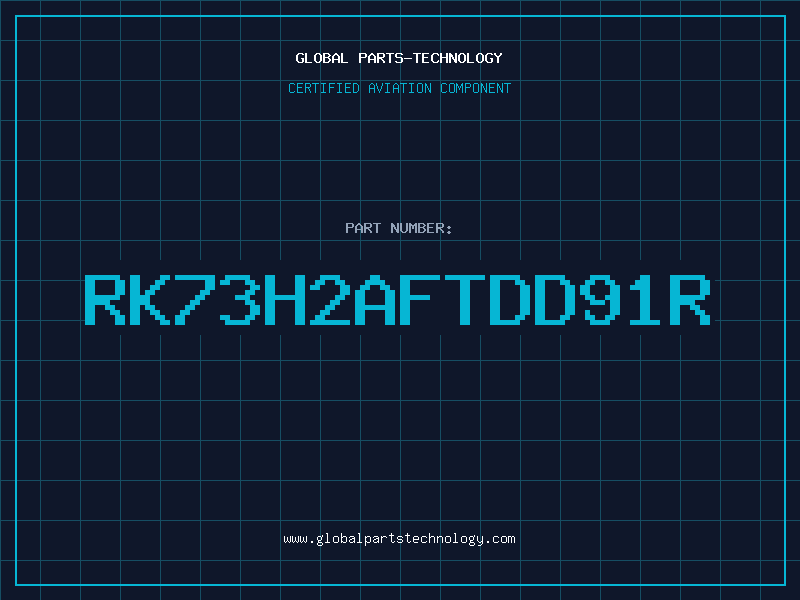 Aviation Part RK73H2AFTDD91R