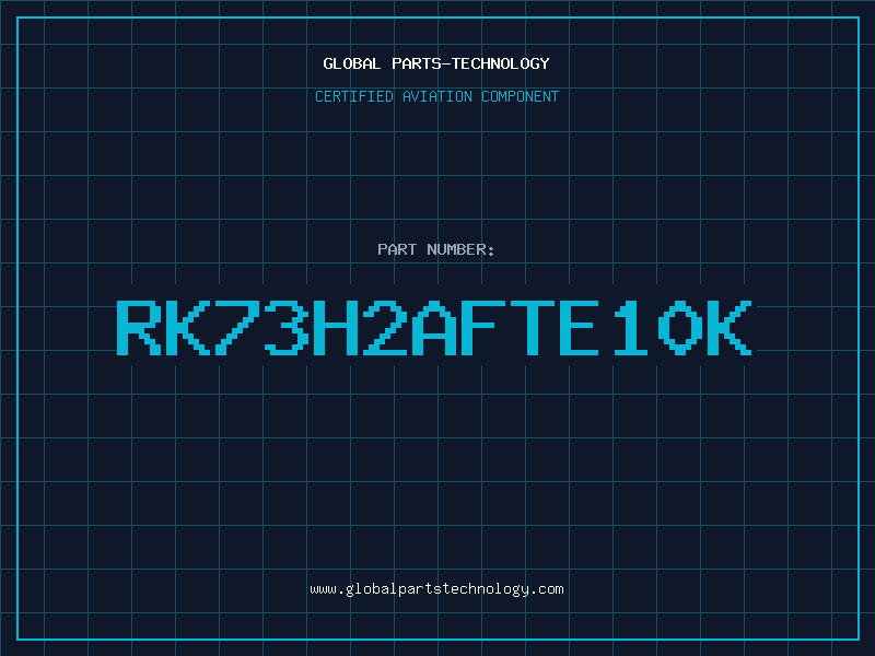 Aviation Part RK73H2AFTE10K