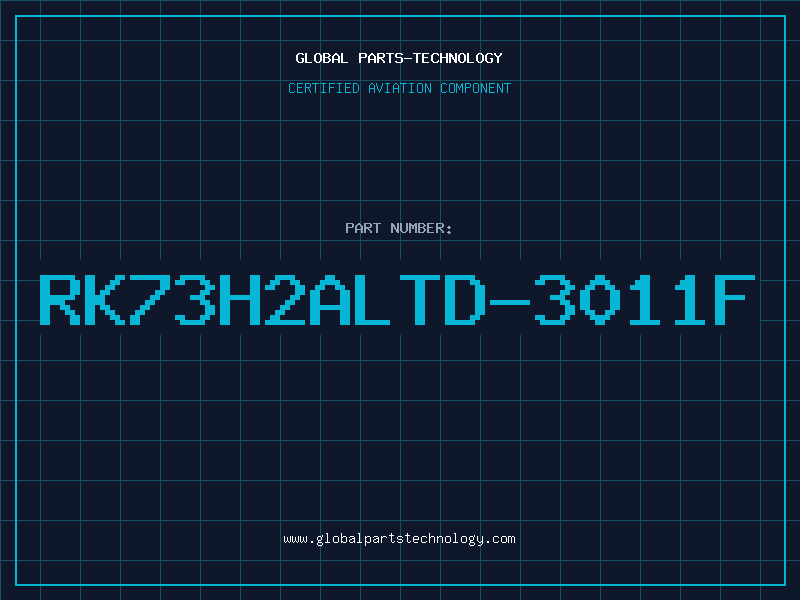 Aviation Part RK73H2ALTD-3011F