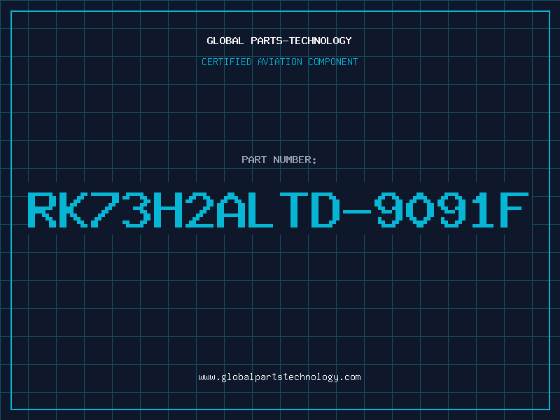 Aviation Part RK73H2ALTD-9091F