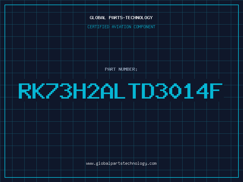 Aviation Part RK73H2ALTD3014F