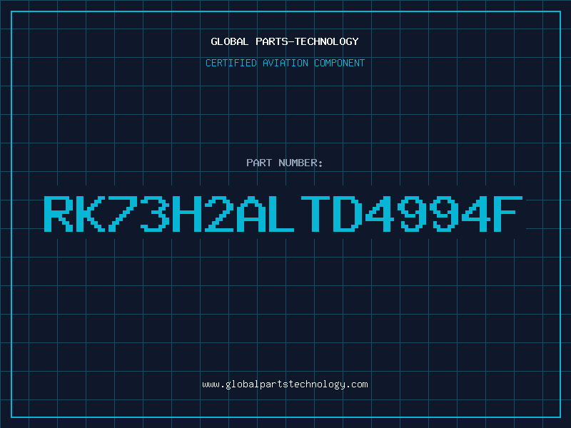 Aviation Part RK73H2ALTD4994F