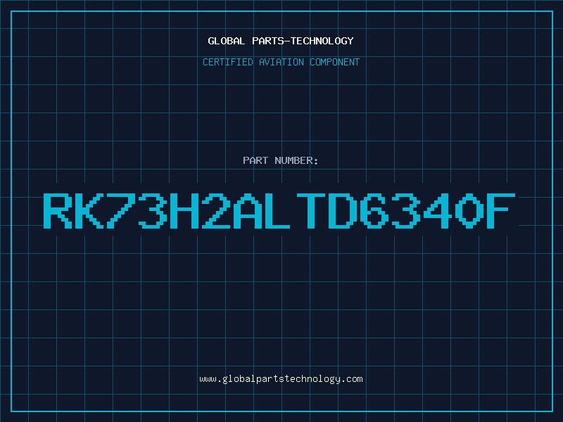Aviation Part RK73H2ALTD6340F