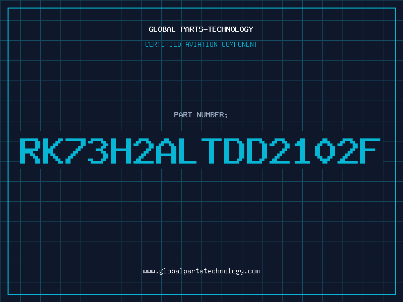Aviation Part RK73H2ALTDD2102F