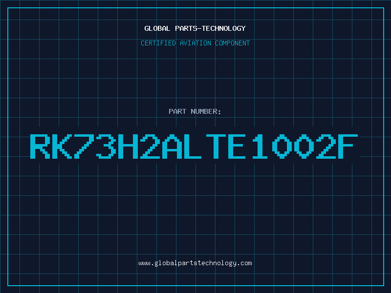 Aviation Part RK73H2ALTE1002F