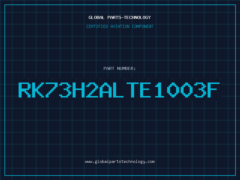 Aviation Part RK73H2ALTE1003F