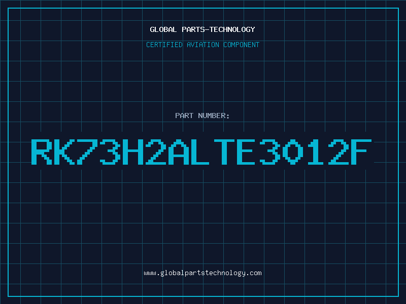 Aviation Part RK73H2ALTE3012F