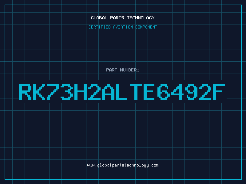 Aviation Part RK73H2ALTE6492F