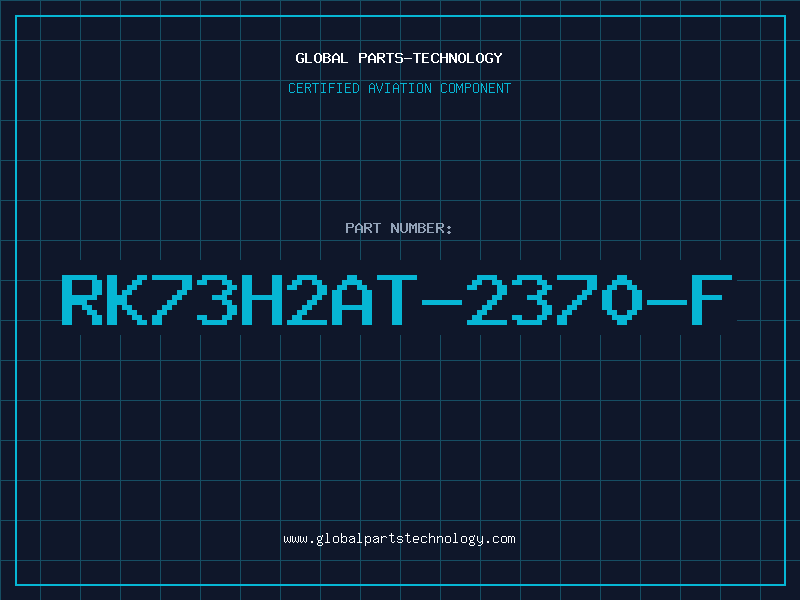 Aviation Part RK73H2AT-2370-F