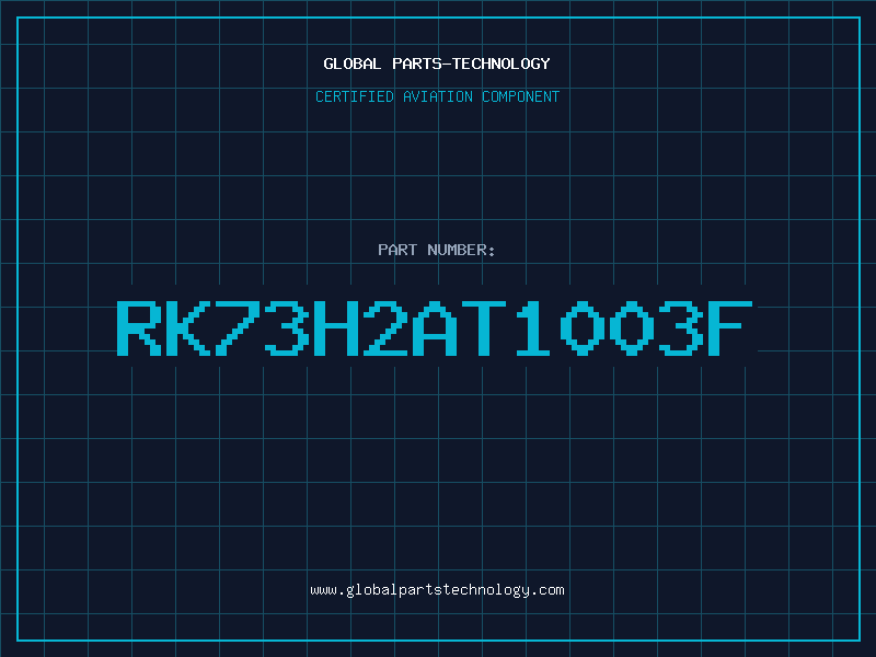 Aviation Part RK73H2AT1003F