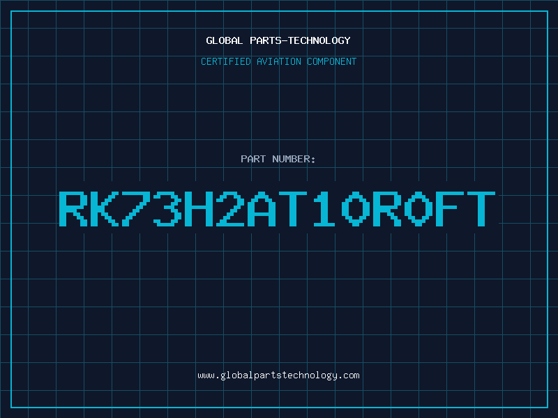 Aviation Part RK73H2AT10R0FT