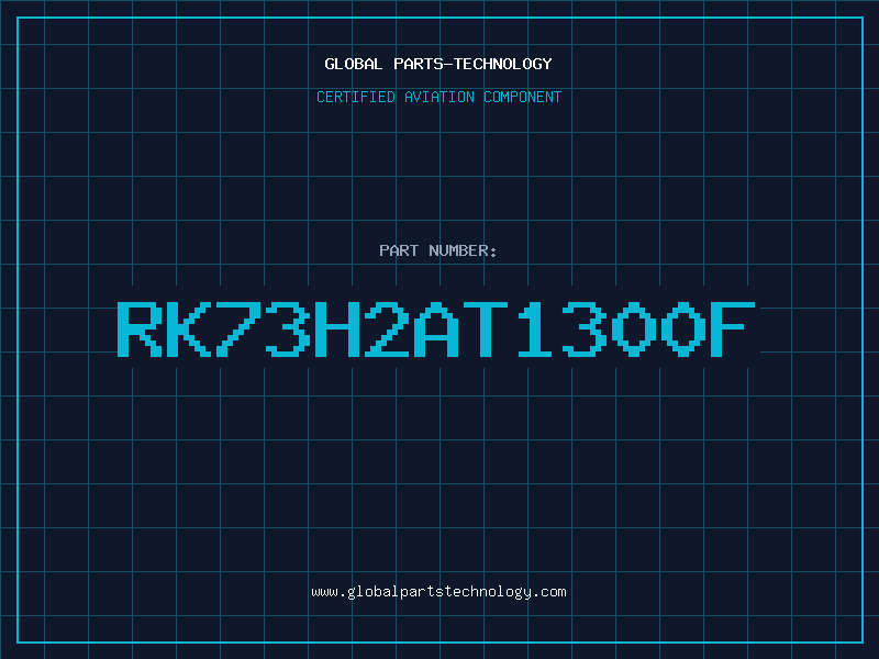 Aviation Part RK73H2AT1300F