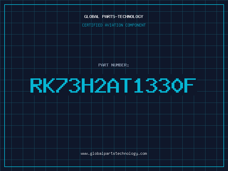 Aviation Part RK73H2AT1330F