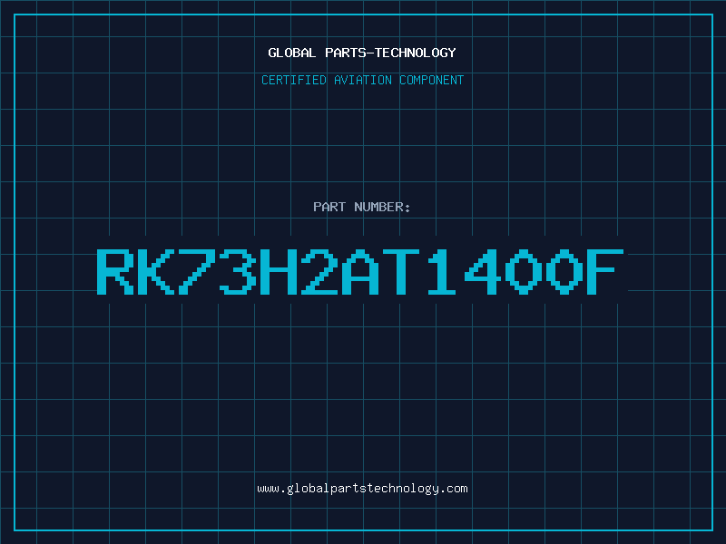 Aviation Part RK73H2AT1400F