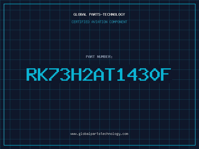 Aviation Part RK73H2AT1430F
