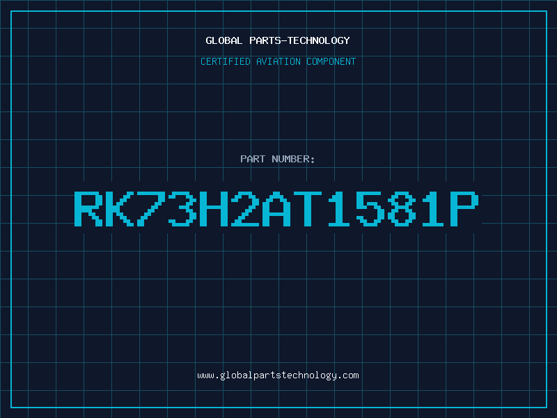 Aviation Part RK73H2AT1581P