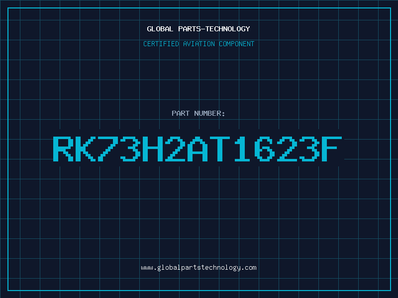 Aviation Part RK73H2AT1623F
