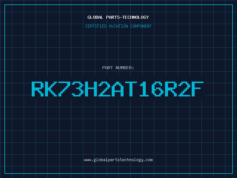 Aviation Part RK73H2AT16R2F