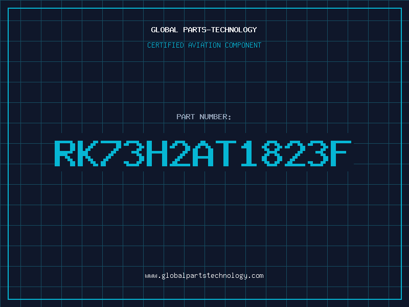 Aviation Part RK73H2AT1823F