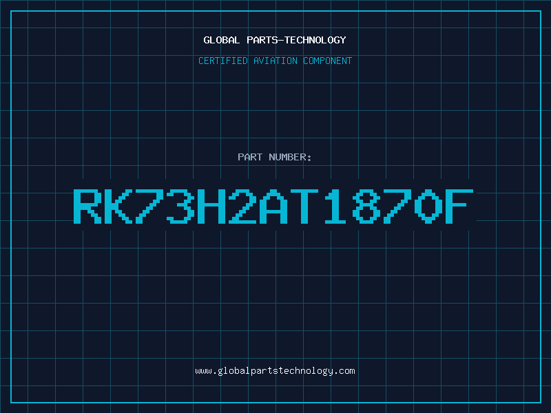Aviation Part RK73H2AT1870F