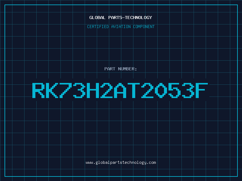 Aviation Part RK73H2AT2053F
