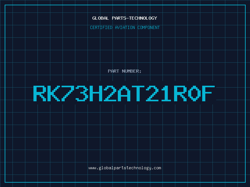 Aviation Part RK73H2AT21R0F