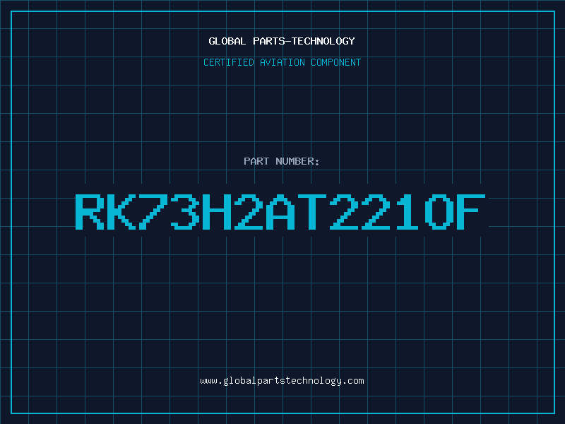Aviation Part RK73H2AT221OF