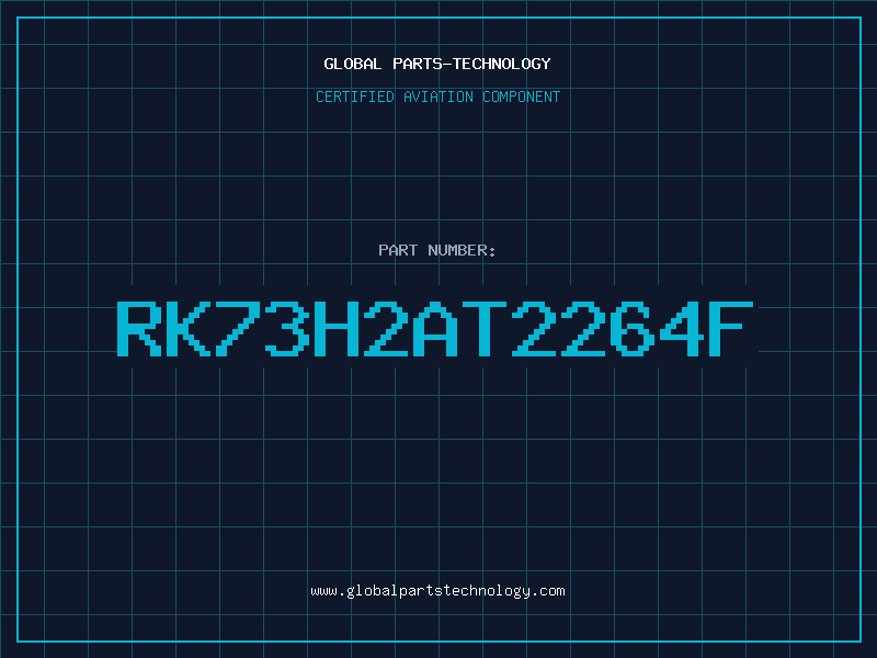 Aviation Part RK73H2AT2264F