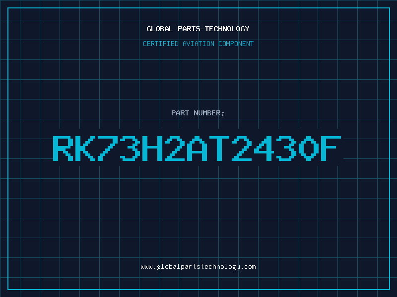 Aviation Part RK73H2AT2430F