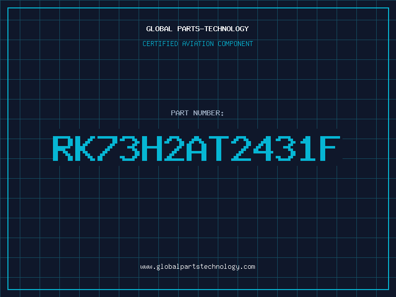 Aviation Part RK73H2AT2431F