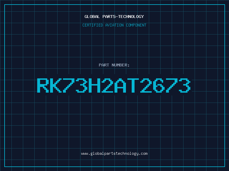 Aviation Part RK73H2AT2673