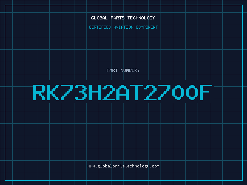 Aviation Part RK73H2AT2700F