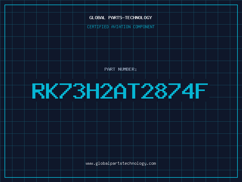 Aviation Part RK73H2AT2874F