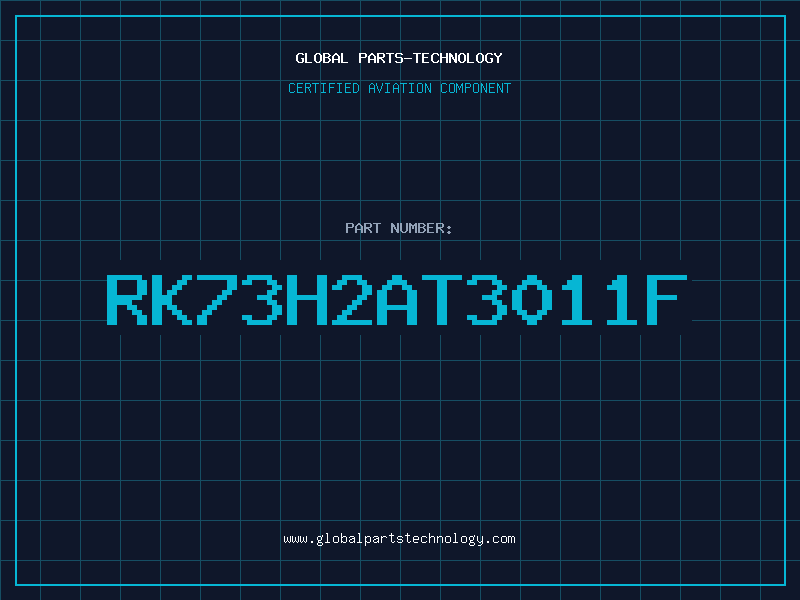 Aviation Part RK73H2AT3011F
