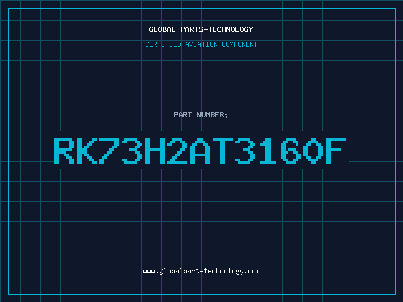 Aviation Part RK73H2AT3160F