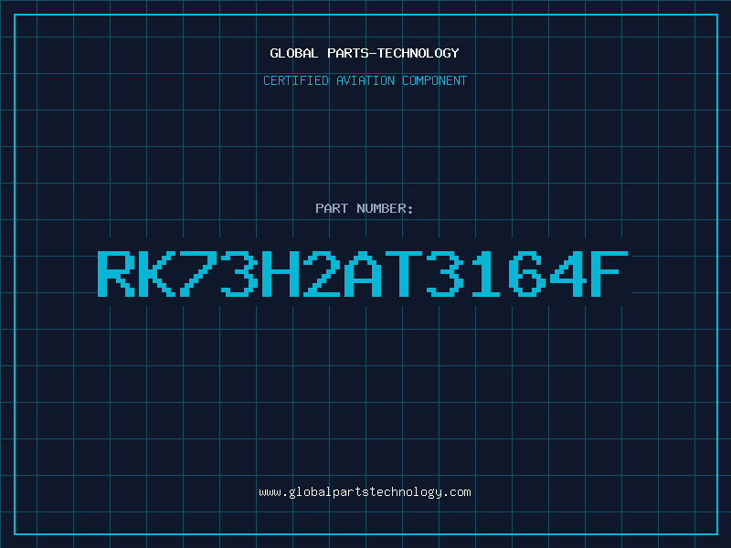 Aviation Part RK73H2AT3164F