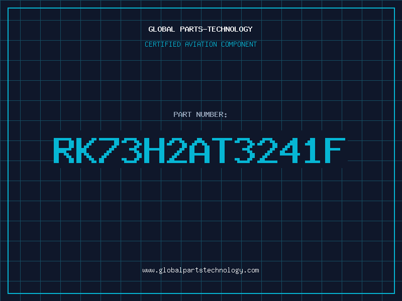 Aviation Part RK73H2AT3241F